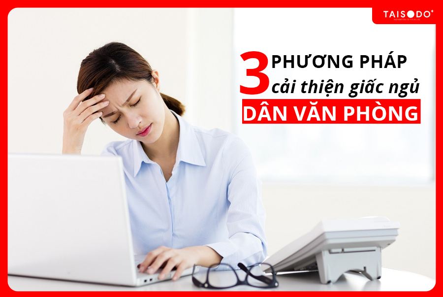 𝟑 𝐏𝐡𝐮̛𝐨̛𝐧𝐠 𝐩𝐡𝐚́𝐩 𝐜𝐚̉𝐢 𝐭𝐡𝐢𝐞̣̂𝐧 𝐠𝐢𝐚̂́𝐜 𝐧𝐠𝐮̉ 𝐜𝐡𝐨 𝐝𝐚̂𝐧 𝐯𝐚̆𝐧 𝐩𝐡𝐨̀𝐧g