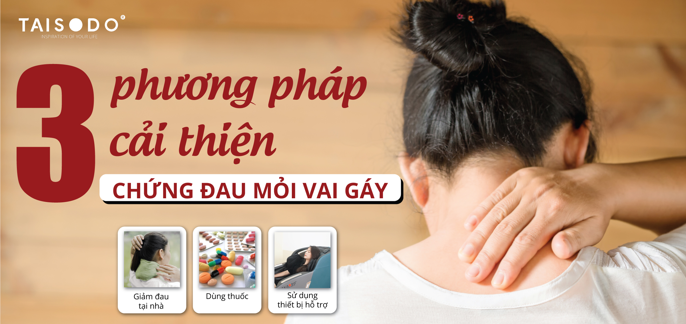 3 PHƯƠNG PHÁP CẢI THIỆN CHỨNG ĐAU MỎI VAI GÁY 