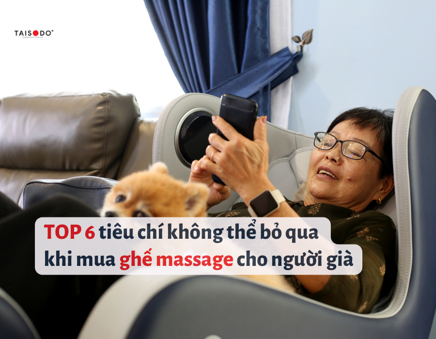 TOP 6 tiêu chí không thể bỏ qua khi mua ghế massage cho người già